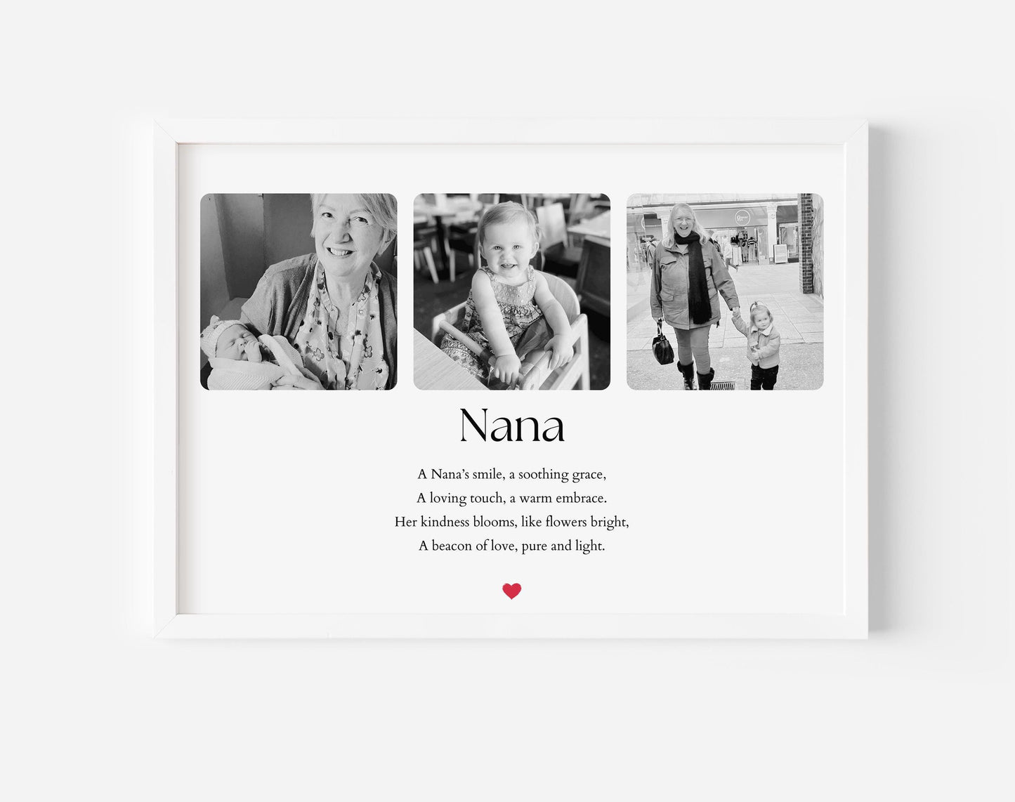 A Nana print featuring three photos. The image includes a heartfelt quote that reads: &quot;A Nana’s smile, a soothing grace, A loving touch, a warm embrace. Her kindness blooms, like flowers bright, A beacon of love, pure and light.&quot;
